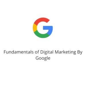 Google Fundamentals Of Digital Marketing 